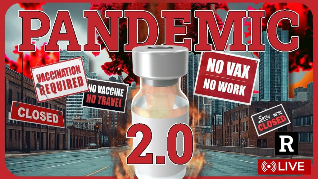 IT’S COMING! Pandemic 2.0 Plans EXPOSED, EU Vaccine Cards Start in Sept. | Redacted w Clayton Morris